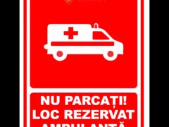 Nu parcati loc rezervat ambulanta